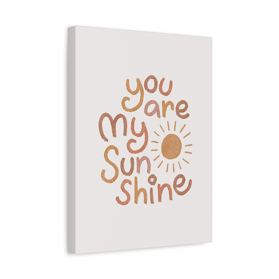 You Are My Sunshine Style C - Canvas Print