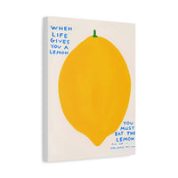 When Life Gives You a Lemon - Canvas Print
