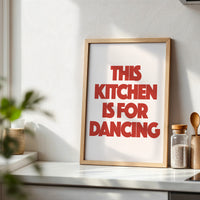 This Kitchen is for Dancing - Poster