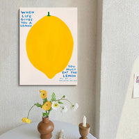 When Life Gives You a Lemon - Canvas Print
