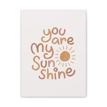 You Are My Sunshine Style C - Canvas Print